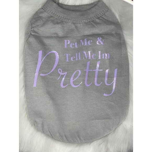 Handmade Funny Dog Clothing, Dog shirt, Pet shirt, Pet me and tell me I'm pretty - Picture 1 of 7